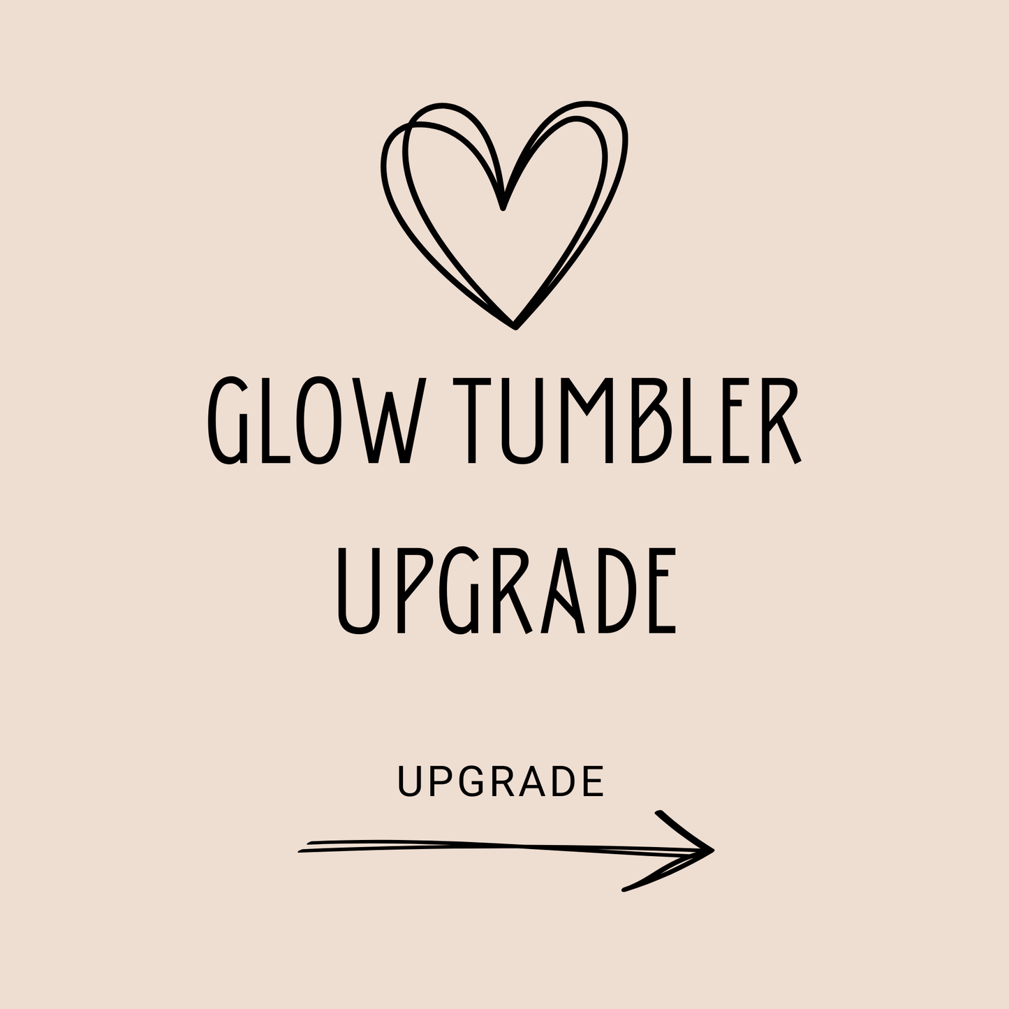 Glow 20oz Tumbler Upgrade