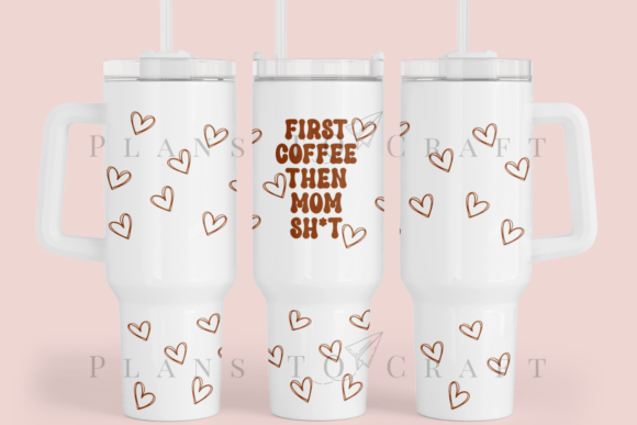 First Coffee Then Mom Shit