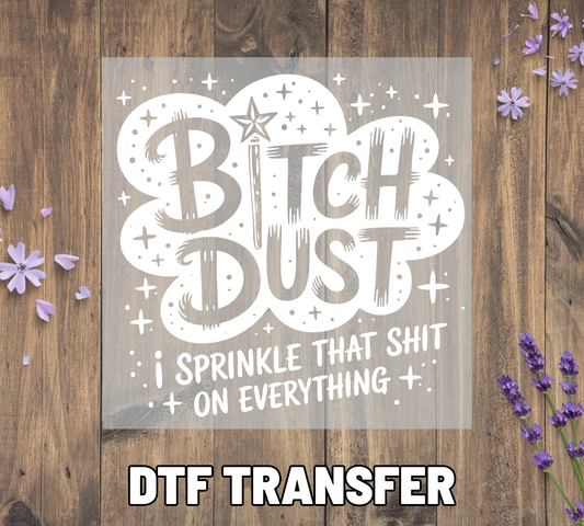 047 Bitch Dust- White
