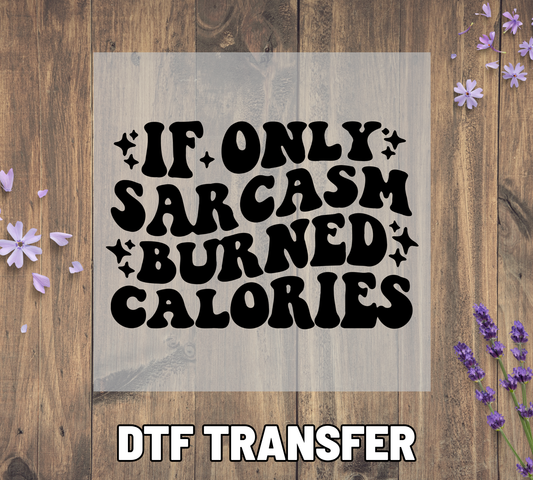 085 Sarcasm Burned Calories