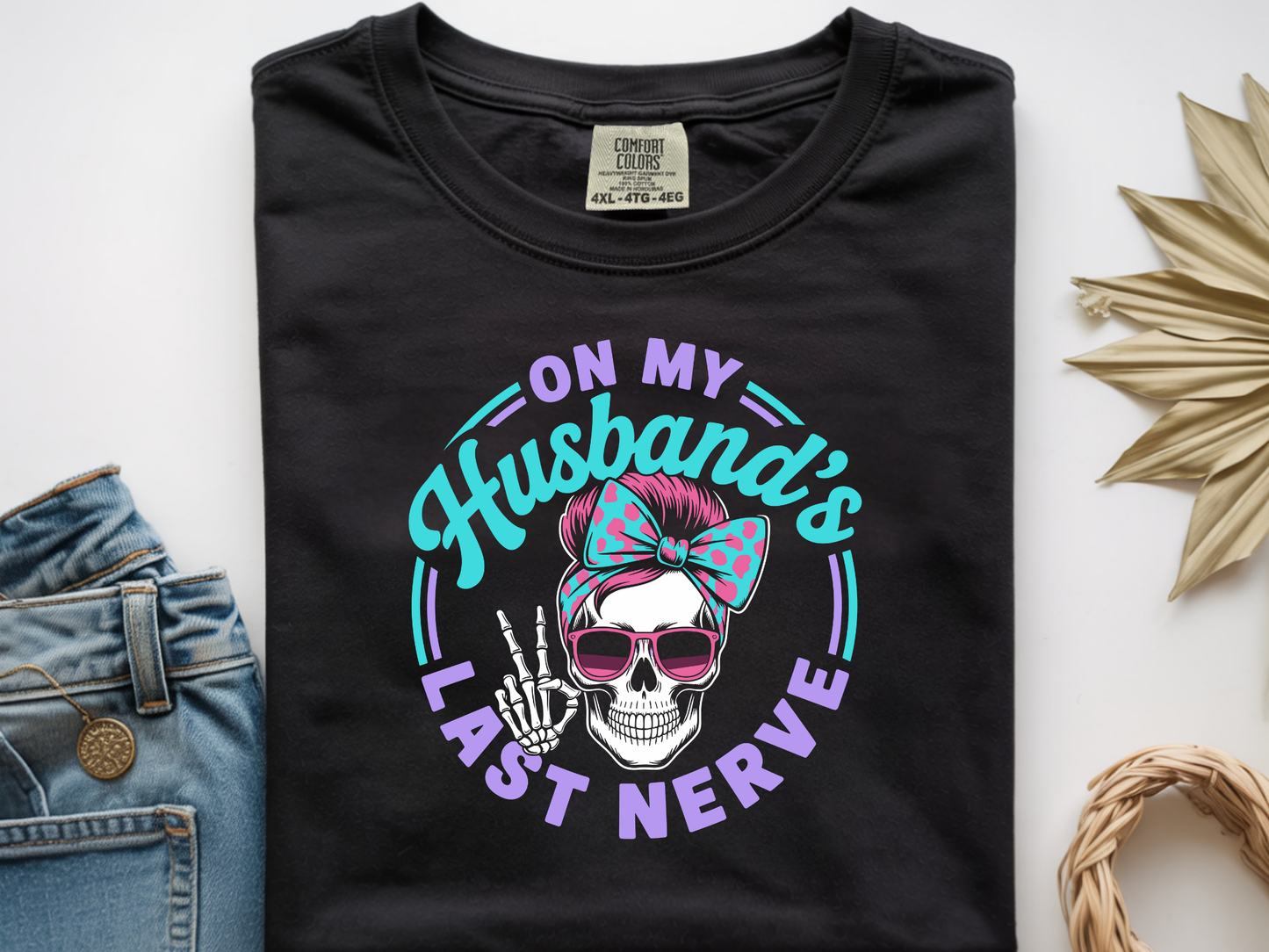 Husbands Last Nerve