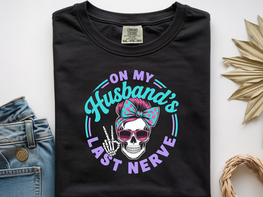 Husbands Last Nerve