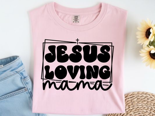 047 Jesus Loving Mama