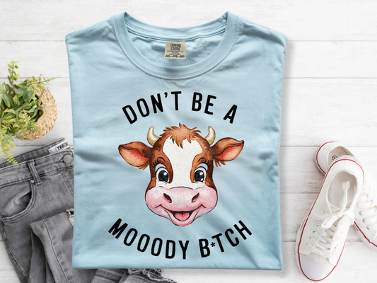 Moody Bitch