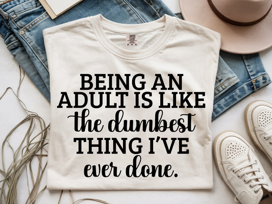 Dumbest Thing Ever