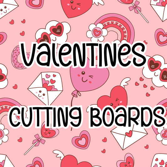 Valentines Cutting Boards