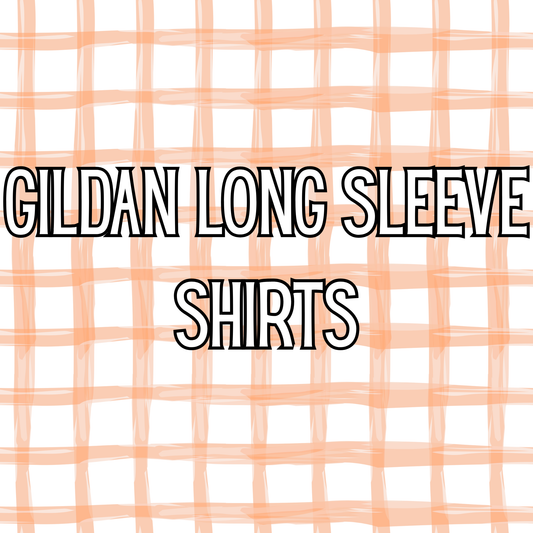 Gildan Long Sleeve Shirts